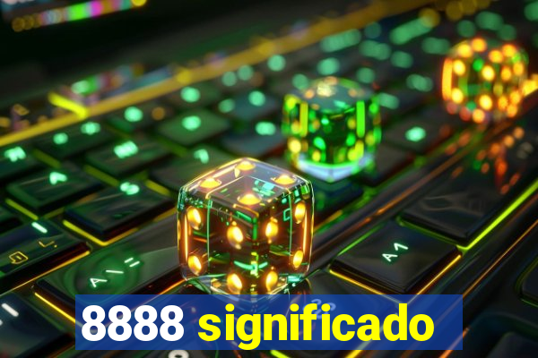 8888 significado